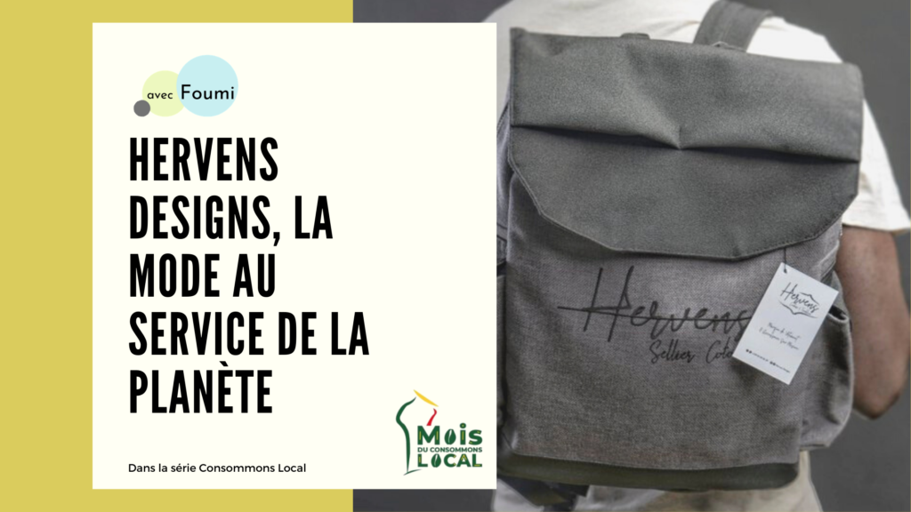 Article : Hervens Designs, la mode au service de la planète