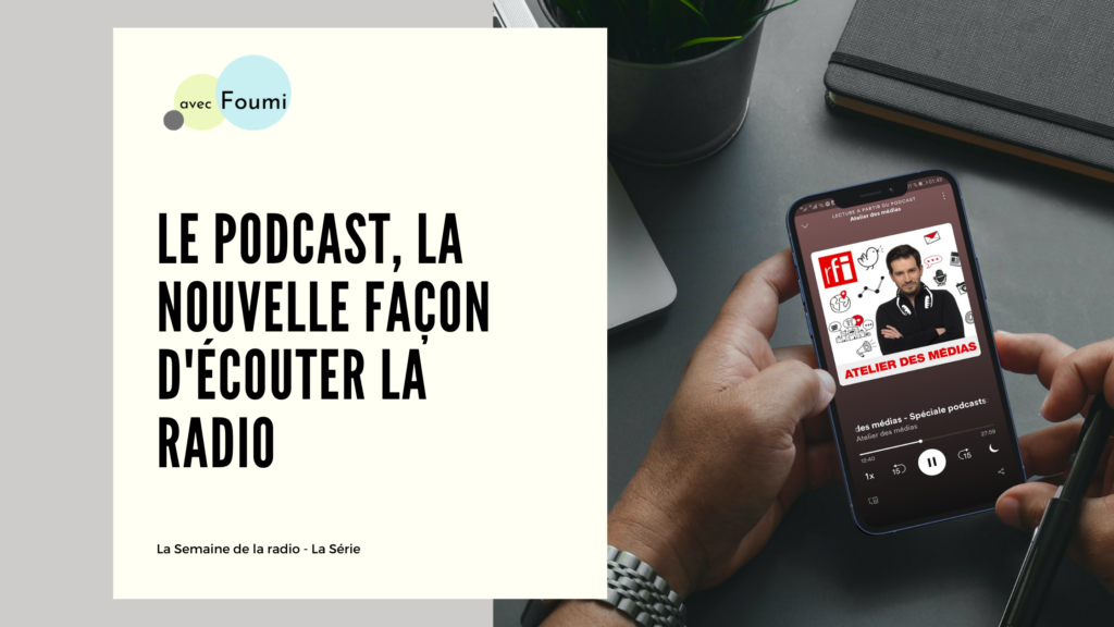 Article : Le podcast, la nouvelle façon d’écouter la radio