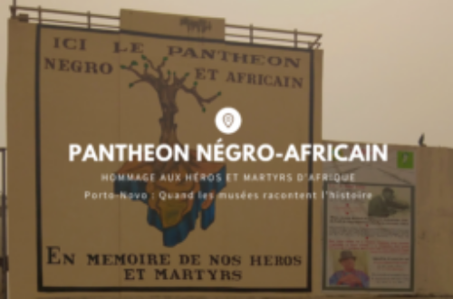 Article : Le Panthéon : hommage aux héros et martyrs d’Afrique