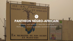 Article : Le Panthéon : hommage aux héros et martyrs d’Afrique