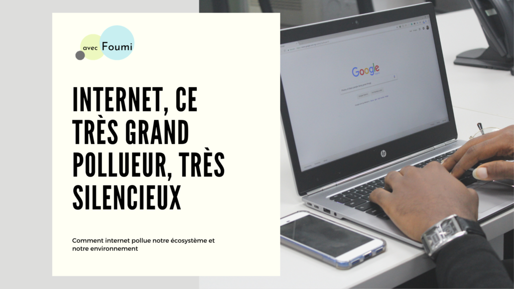 Article : Internet, ce très grand pollueur très silencieux