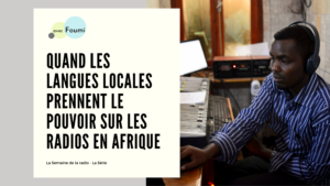 Article : Quand les langues locales prennent le pouvoir sur les radios en Afrique