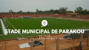 Article : Un tour au Stade Municipal de Parakou